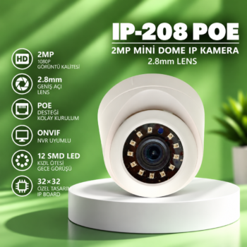 IP-208 POE 2MP 2.8mm LENS MİNİ DOME IP KAMERA